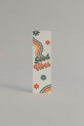 Good Vibes Colorful Bookmark
